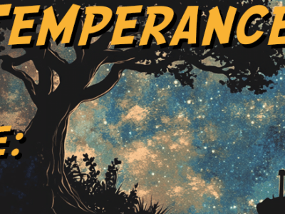 Tales of Temperance: Chapter Five:&nbsp;Quintessence