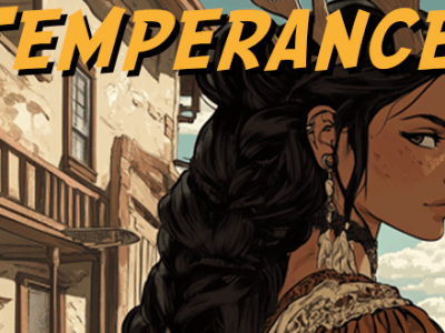 Tales of Temperance: Epilogue:&nbsp;Wanted